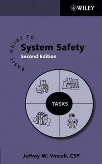 Jeffrey W. Vincoli - «Basic Guide to System Safety»