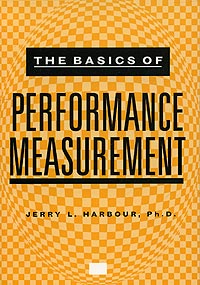 Jerry L. Harbour - «The Basics of Performance Measurement»