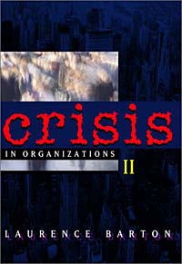 Laurence Barton - «Crisis in Organizations II»