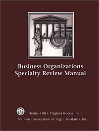 Denise A. Hill, Virginia, J.D. Koerselman - «Business Organization Specialty Review Manual»