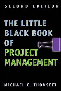 Michael C. Thomsett - «The Little Black Book of Project Management»