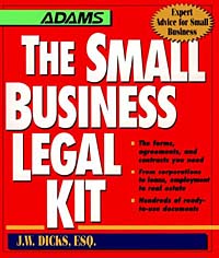 J. W. Dicks - «The Small Business Legal Kit»