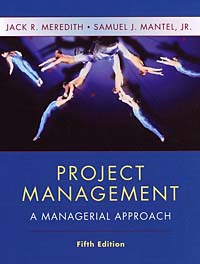 Project Management : A Managerial Approach