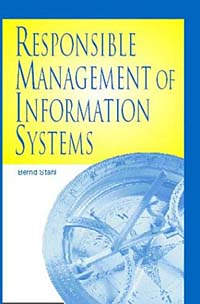 Bernd Stahl - «Responsible Management of Information Systems»