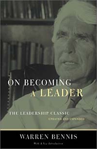 On Becoming a Leader: The Leadership Classic