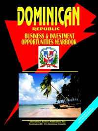 Dominican Rep Business and Investment Opportunities Yearbook