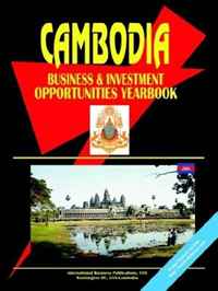 Ibp USA - «Cambodia Business and Investment Opportunities Yearbook»