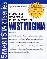 How to Start a Business in West Virginia (Smartstart Series (Entrepreneur Press).)