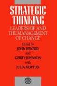 John Hendry, Gerry Johnson - «Strategic Thinking: Leadership and the Management of Change»