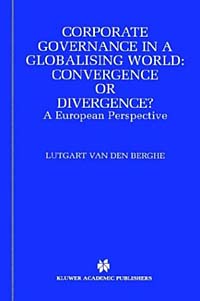 Corporate Governance in a Globalising World: Convergence or Divergence? : A European Perspective