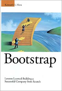 Bootstrap: Lessons Learned Building a Successful Company from Scratch