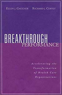 Ellen J. Gaucher, Richard James Coffey - «Breakthrough Performance»