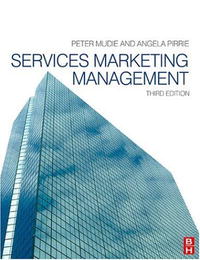 Peter Mudie, Angela Pirrie - «Services Marketing Management, Third Edition»