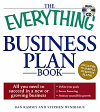 The Everything Business Plan Book: All You Need to Succeed in a New or Growing Business (+ CD-ROM)