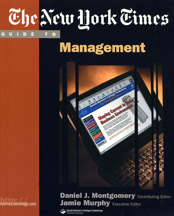 Jamie Murphy, Daniel J. Montgomery - «The New York Times Guide to Management»