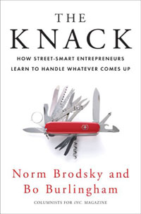 Bo Burlingham, Norm Brodsky - «The Knack: How Street-Smart Entrepreneurs Learn to Handle Whatever Comes Up»