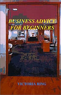 Victoria Ring - «Business Advice for Beginners»