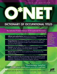 Michael Farr, Laurence Shatkin - «O*NET Dictionary of Occupational Titles»