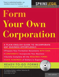 Mark Warda, III, Kelsea Eckert, Arthur Sartorius - «Form Your Own Corporation, Fifth Edition»