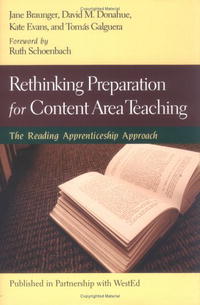 Rethinking Preparation for Content Area Teaching: The Reading Apprenticeship Approach (Jossey Bass Education Series)