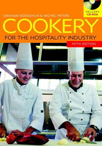 Graham Dodgshun, Michel Peters - «Cookery for the Hospitality Industry»