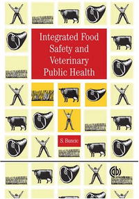 S. Buncic - «Integrated Food Safety and Veterinary Public Health»