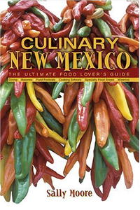 Sally Moore - «Culinary New Mexico»