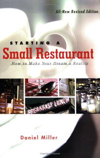 Daniel Miller - «Starting a Small Restaurant, Revised Edition»