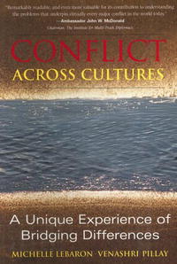 Conflict Across Cultures: A Unique Experience of Difference