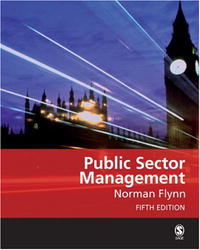 Norman Flynn - «Public Sector Management»