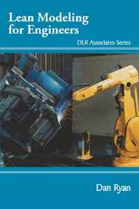 Dan Ryan - «Lean Modeling for Engineers: DLR Associates Series»