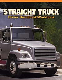 STRAIGHT TRUCK DRIVER HANDBOOK/WORKBOOK