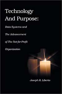 Technology and Purpose: Data Systems and the Advancement of the Not-For-Profit Organization