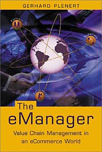 Gerhardt Plenert - «The eManager Value Chain Management in an eCommerce World»