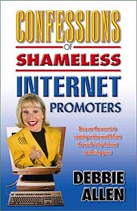 Debbie Allen - «Confessions of Shameless Internet Promoters»