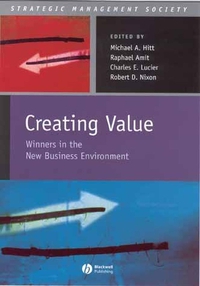 Michael A. Hitt - «Creating Value»