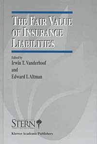 The Fair Value of Insurance Liabilities (New York University Salomon Center Series on Financial Markets and Institutions, Vol 1)