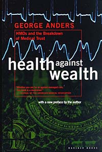George Anders - «Health Against Wealth»