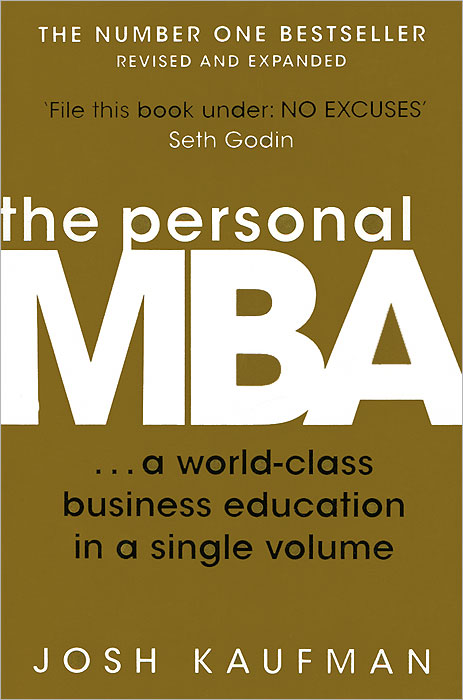 Josh Kaufman - «The Personal MBA»