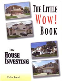 The Little Wow! Book On House Investing