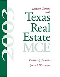 Keeping Current With Texas Real Estate, McE 2003