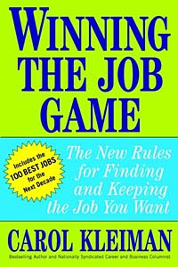 Winning the Job Game: The New Rules for Finding and Keeping the Job You Want