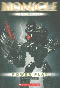 Greg Farshtey - «Power Play (Bionicle Legends)»