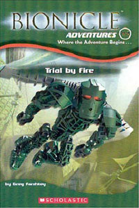 Greg Farshtey - «Trial by Fire (Bionicle Adventures #2)»