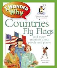 I Wonder Why Countries Fly Flags