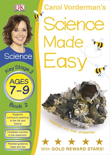 Science Made Easy Materials & Their Properties Ages 7-9 Key Stage 2 Book 2