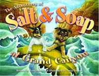 Lori Rome - «The Adventures of Salt and Soap at Grand Canyon»