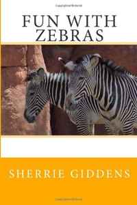 Sherrie Giddens - «Fun with Zebras»