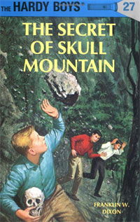 The Secret of Skull Mountain (Hardy Boys, Book 27)