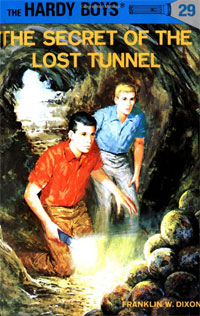 The Secret of the Lost Tunnel (Hardy Boys, Book 29)